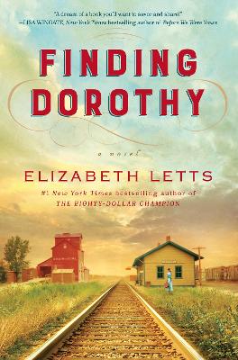 Finding Dorothy: A Novel book