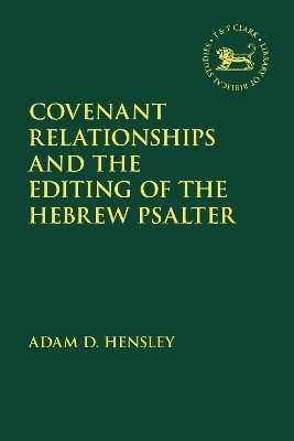 Covenant Relationships and the Editing of the Hebrew Psalter book