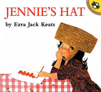 Jennie's Hat by Ezra Jack Keats