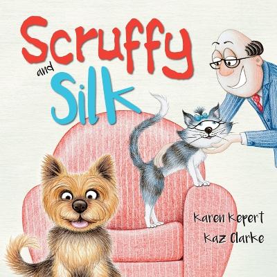 Scruffy and Silk book