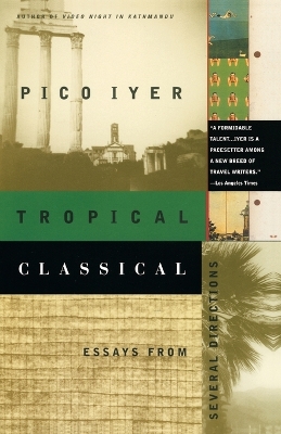 Tropical Classical: Essays from Several Directions book