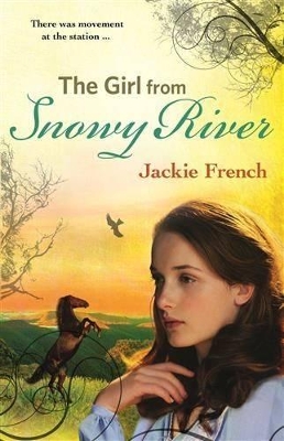 Girl from Snowy River by Jackie French