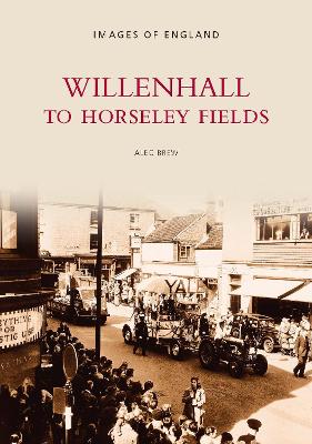 Willenhall and Horsley Fields book