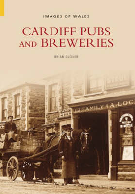 Cardiff Pubs and Breweries book