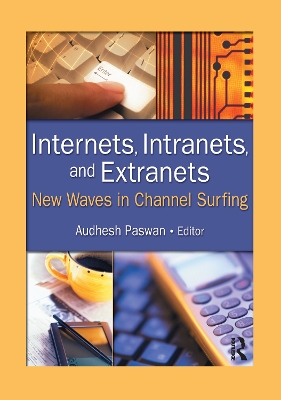 Internets, Intranets, and Extranets book