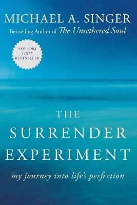 The Surrender Experiment by Michael A. Singer