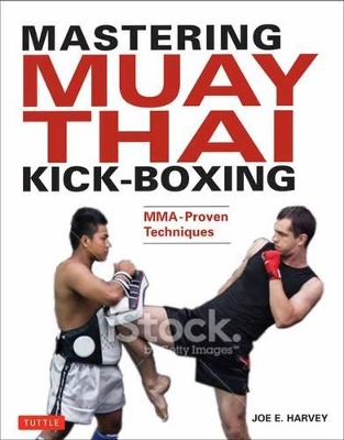 Mastering Muay Thai Kick-Boxing book