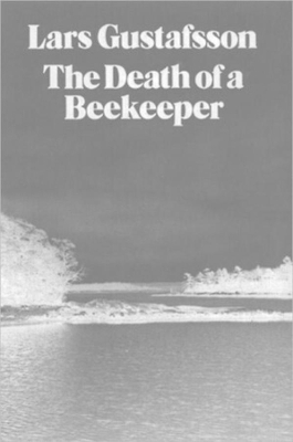 Death of a Beekeeper by Lars Gustafsson