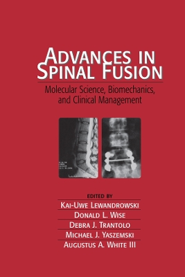 Advances in Spinal Fusion by Kai-Uwe Lewandrowski