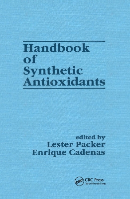 Handbook of Synthetic Antioxidants by Lester Packer