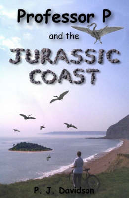 Professor P and the Jurassic Coast book