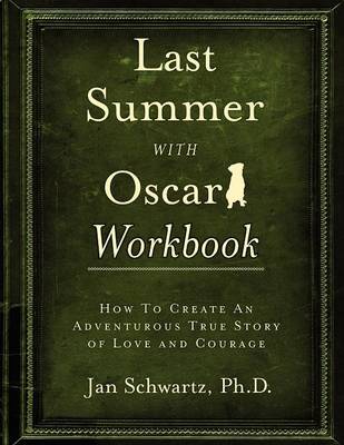 Last Summer with Oscar Workbook by Jan Schwartz