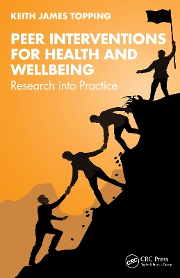 Peer Interventions for Health and Wellbeing: Research into Practice book