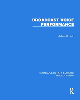 Broadcast Voice Performance by Michael C. Keith