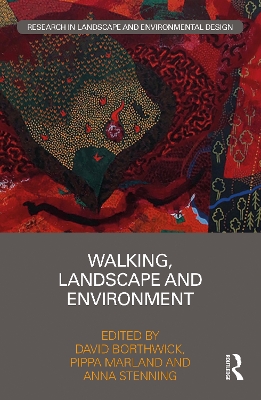 Walking, Landscape and Environment by David Borthwick