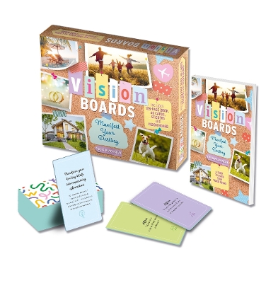 Vision Boards Manifest Your Destiny Kit: Includes 128-page Book, 40 Cards, Stickers, and Vision Board book