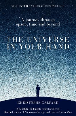 The Universe in Your Hand by Christophe Galfard