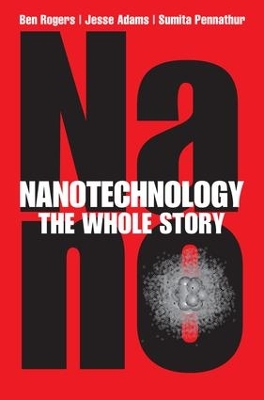 Nanotechnology: The Whole Story book