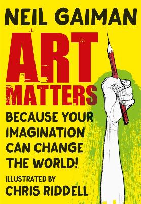 Art Matters: Because Your Imagination Can Change the World book