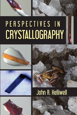 Perspectives in Crystallography by John R. Helliwell