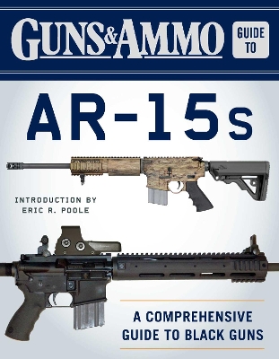 Guns & Ammo Guide to AR-15s book