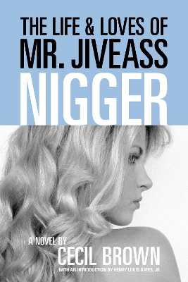 Life And Loves Jiveass Nigger book