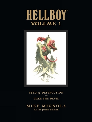 Hellboy Library Volume 1: Seed Of Destruction And Wake The Devil book