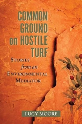 Common Ground on Hostile Turf book