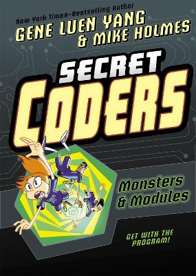 Secret Coders: Monsters & Modules book