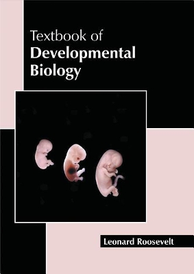 Textbook of Developmental Biology book