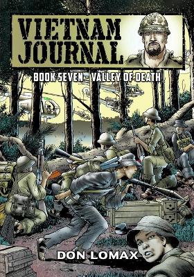 Vietnam Journal - Book 7: Valley of Death book