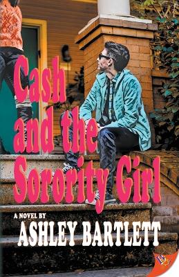 Cash Braddock and the Sorority Girl book