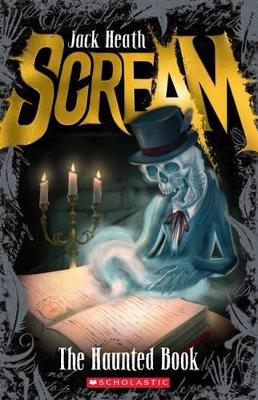 The Haunted Book (Scream #3) book