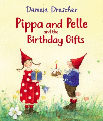 Pippa and Pelle and the Birthday Gifts book