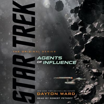 Agents of Influence by Dayton Ward