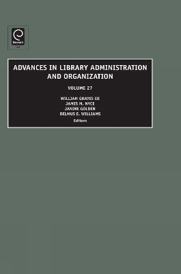 Advances in Library Administration and Organization book