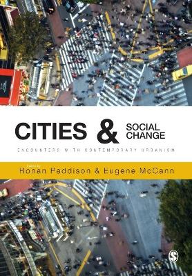 Cities and Social Change by Ronan Paddison