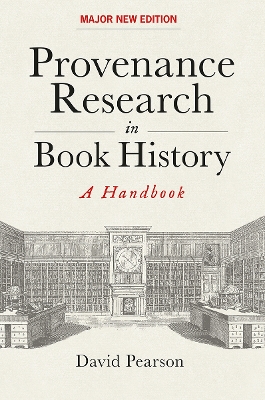 Provenance Research in Book History: A Handbook book