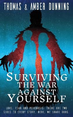 Surviving The War Against Yourself book