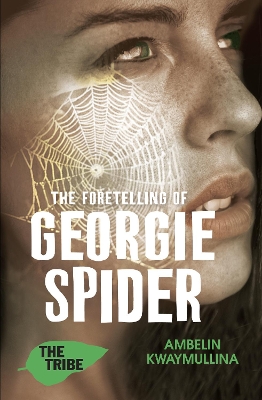 Tribe 3: The Foretelling of Georgie Spider book