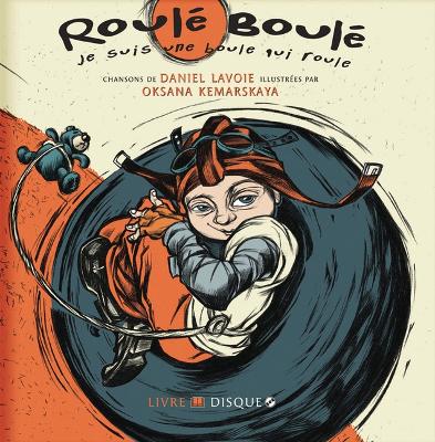 Roulé-Boulé Je Suis Une Boule Qui Roule book