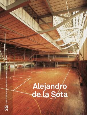 2G 87: Alejandro de la Sota: No. 87. International Architecture Review book