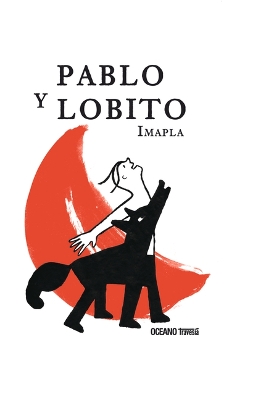 Pablo Y Lobito book