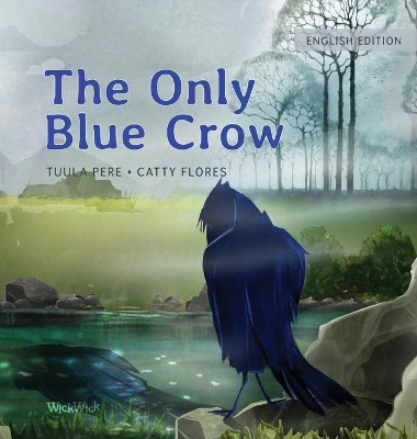 The Only Blue Crow book