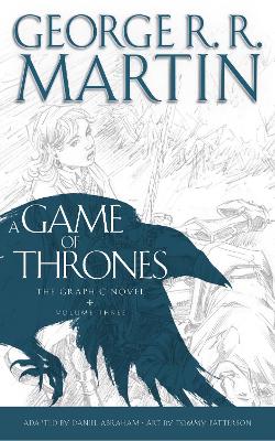 A A Game of Thrones: Graphic Novel, Volume Three (A Song of Ice and Fire) by George R.R. Martin