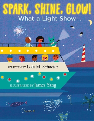 Spark, Shine, Glow!: What a Light Show book