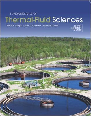 Fundamentals of Thermal-Fluid Sciences (in SI Units) book