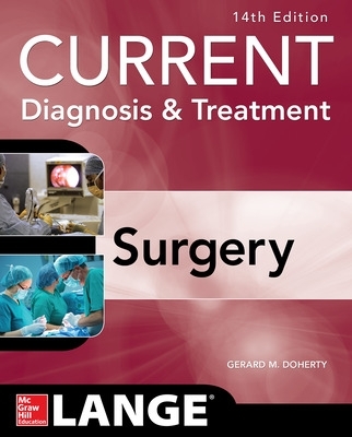 Current Diagnosis and Treatment Surgery 14/E by Gerard Doherty