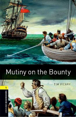 Oxford Bookworms Library: Level 1:: Mutiny on the Bounty book