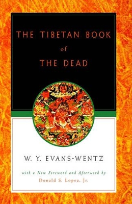 The Tibetan Book of the Dead by W. Y. Evans-Wentz